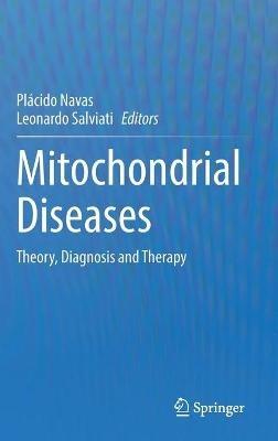 Mitochondrial Diseases: Theory, Diagnosis and Therapy - cover