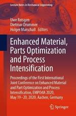 Enhanced Material, Parts Optimization and Process Intensification: Proceedings of the First International Joint Conference on Enhanced Material and Part Optimization and Process Intensification, EMPOrIA 2020, May 19-20, 2020, Aachen, Germany