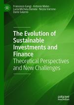 The Evolution of Sustainable Investments and Finance