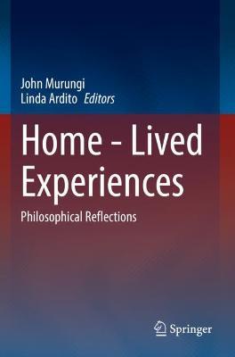 Home - Lived Experiences: Philosophical Reflections - cover