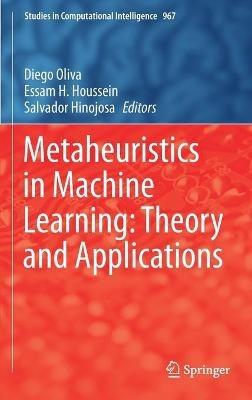 Metaheuristics in Machine Learning: Theory and Applications - cover