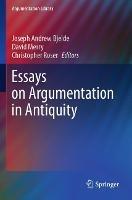 Essays on Argumentation in Antiquity - cover