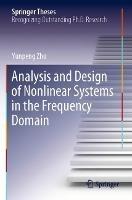 Analysis and Design of Nonlinear Systems in the Frequency Domain