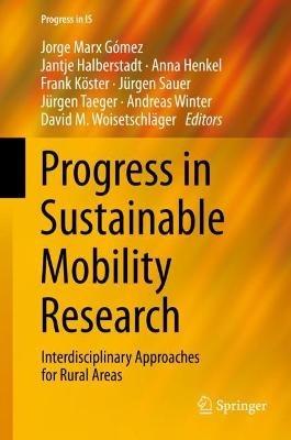 Progress in Sustainable Mobility Research: Interdisciplinary Approaches for Rural Areas - cover