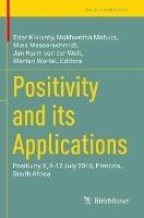 Positivity and its Applications: Positivity X, 8-12 July 2019, Pretoria, South Africa - cover