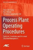 Process Plant Operating Procedures: Synthesis, Simulation and Abnormal Situation Management - Chuei-Tin Chang,Hao-Yeh Lee,Vincentius Surya Kurnia Adi - cover
