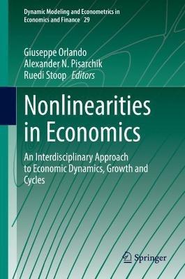 Nonlinearities in Economics: An Interdisciplinary Approach to Economic Dynamics, Growth and Cycles - cover
