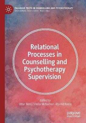 Relational Processes in Counselling and Psychotherapy Supervision - cover