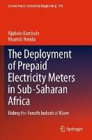 The Deployment of Prepaid Electricity Meters in Sub-Saharan Africa: Riding the Fourth Industrial Wave