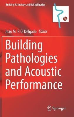 Building Pathologies and Acoustic Performance - cover