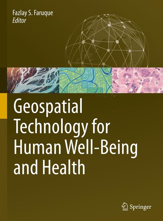 Geospatial Technology for Human Well-Being and Health
