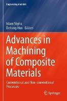 Advances in Machining of Composite Materials: Conventional and Non-conventional Processes - cover