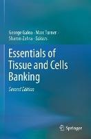 Essentials of Tissue and Cells Banking - cover