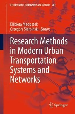 Research Methods in Modern Urban Transportation Systems and Networks - cover