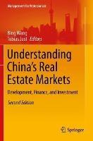 Understanding China’s Real Estate Markets: Development, Finance, and Investment