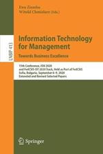 Information Technology for Management: Towards Business Excellence: 15th Conference, ISM 2020, and FedCSIS-IST 2020 Track, Held as Part of FedCSIS, Sofia, Bulgaria, September 6–9, 2020, Extended and Revised Selected Papers