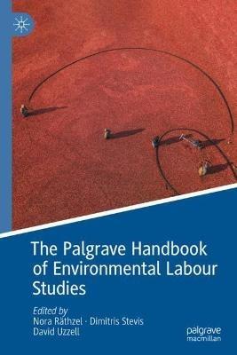 The Palgrave Handbook of Environmental Labour Studies - cover