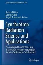 Synchrotron Radiation Science and Applications: Proceedings of the 2019 Meeting of the Italian Synchrotron Radiation Society—Dedicated to Carlo Lamberti