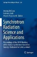 Synchrotron Radiation Science and Applications: Proceedings of the 2019 Meeting of the Italian Synchrotron Radiation Society—Dedicated to Carlo Lamberti