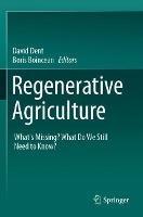 Regenerative Agriculture: What’s Missing? What Do We Still Need to Know? - cover