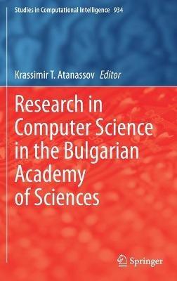 Research in Computer Science in the Bulgarian Academy of Sciences - cover