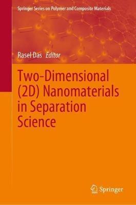 Two-Dimensional (2D) Nanomaterials in Separation Science - cover