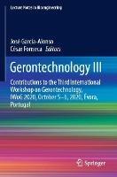 Gerontechnology III: Contributions to the Third International Workshop on Gerontechnology, IWoG 2020, October 5-6, 2020, Évora, Portugal - cover