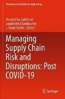 Managing Supply Chain Risk and Disruptions: Post COVID-19 - cover