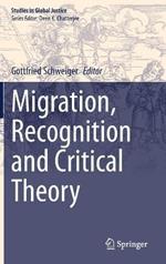 Migration, Recognition and Critical Theory