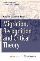 Migration, Recognition and Critical Theory - cover