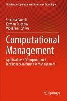 Computational Management: Applications of Computational Intelligence in Business Management - cover