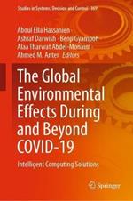 The Global Environmental Effects During and Beyond COVID-19: Intelligent Computing Solutions