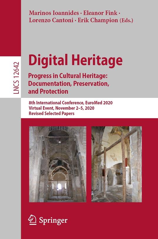 Digital Heritage. Progress in Cultural Heritage: Documentation, Preservation, and Protection
