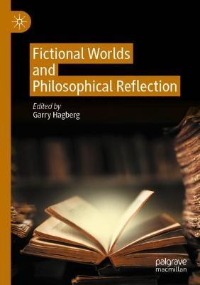 Fictional Worlds and Philosophical Reflection - cover