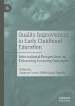 Quality Improvement in Early Childhood Education