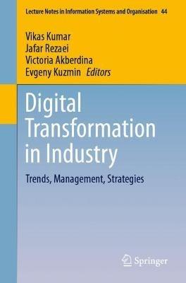 Digital Transformation in Industry: Trends, Management, Strategies - cover