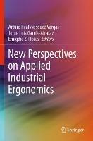 New Perspectives on Applied Industrial Ergonomics - cover