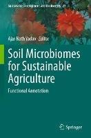 Soil Microbiomes for Sustainable Agriculture: Functional Annotation - cover