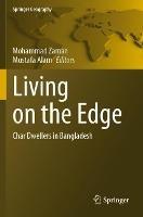 Living on the Edge: Char Dwellers in Bangladesh