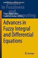 Advances in Fuzzy Integral and Differential Equations - cover