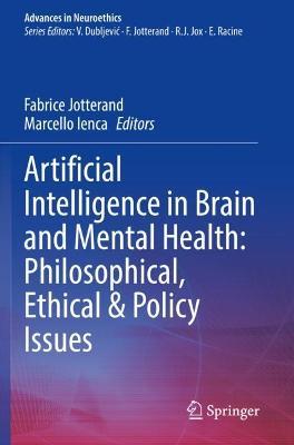 Artificial Intelligence in Brain and Mental Health: Philosophical, Ethical & Policy Issues - cover