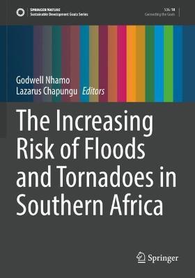 The Increasing Risk of Floods and Tornadoes in Southern Africa - cover