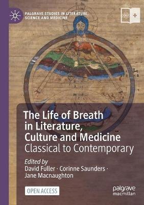 The Life of Breath in Literature, Culture and Medicine: Classical to Contemporary - cover