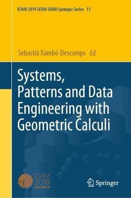 Systems, Patterns and Data Engineering with Geometric Calculi - cover