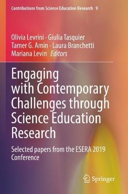 Engaging with Contemporary Challenges through Science Education Research: Selected papers from the ESERA 2019 Conference - cover