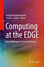 Computing at the EDGE: New Challenges for Service Provision