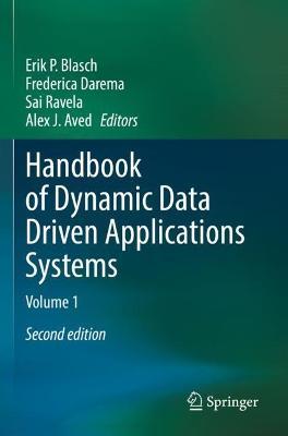 Handbook of Dynamic Data Driven Applications Systems: Volume 1 - cover