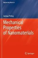 Mechanical Properties of Nanomaterials - Joshua Pelleg - cover