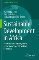 Sustainable Development in Africa: Fostering Sustainability in one of the World's Most Promising Continents - cover