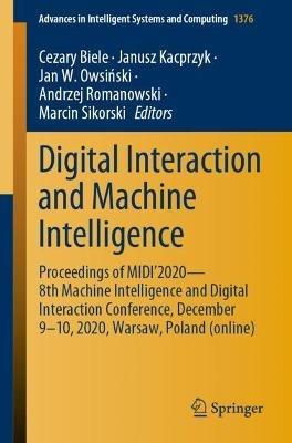 Digital Interaction and Machine Intelligence: Proceedings of MIDI’2020 – 8th Machine Intelligence and Digital Interaction Conference, December 9-10, 2020, Warsaw, Poland (online) - cover